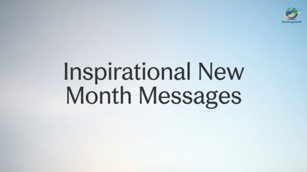 Inspirational New Month Messages&nbsp;