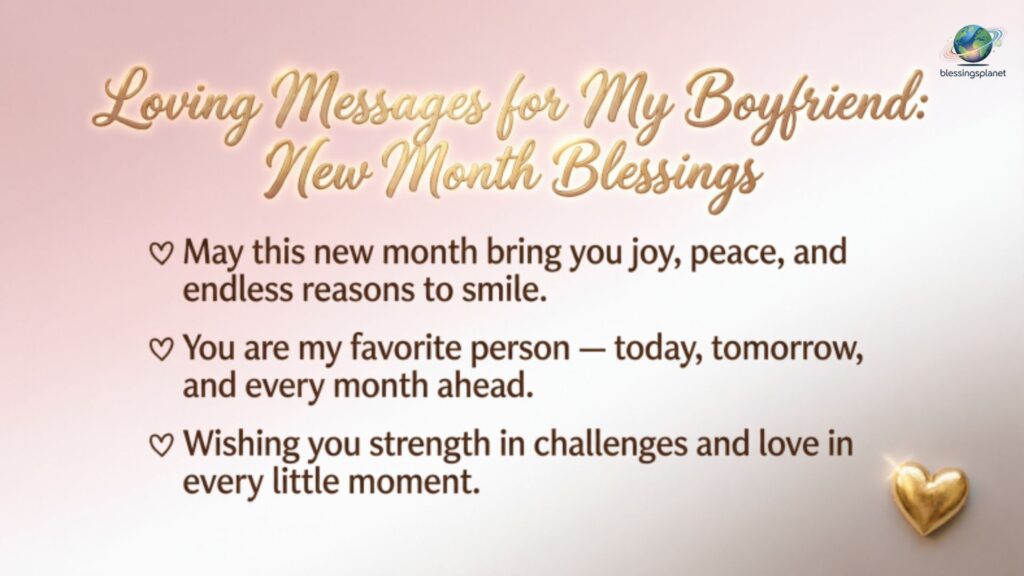 Loving Messages for My Boyfriend New Month Blessings