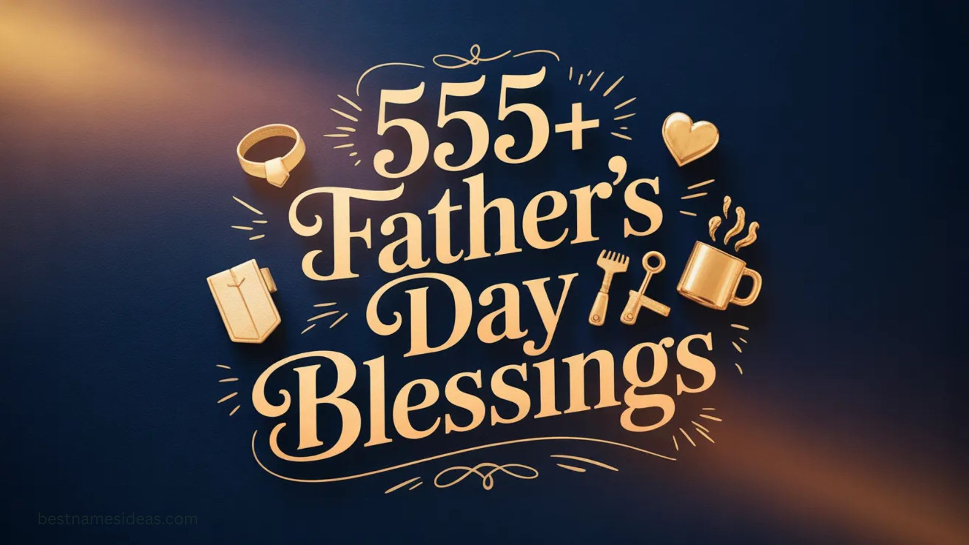 555+ Father’s Day Blessings