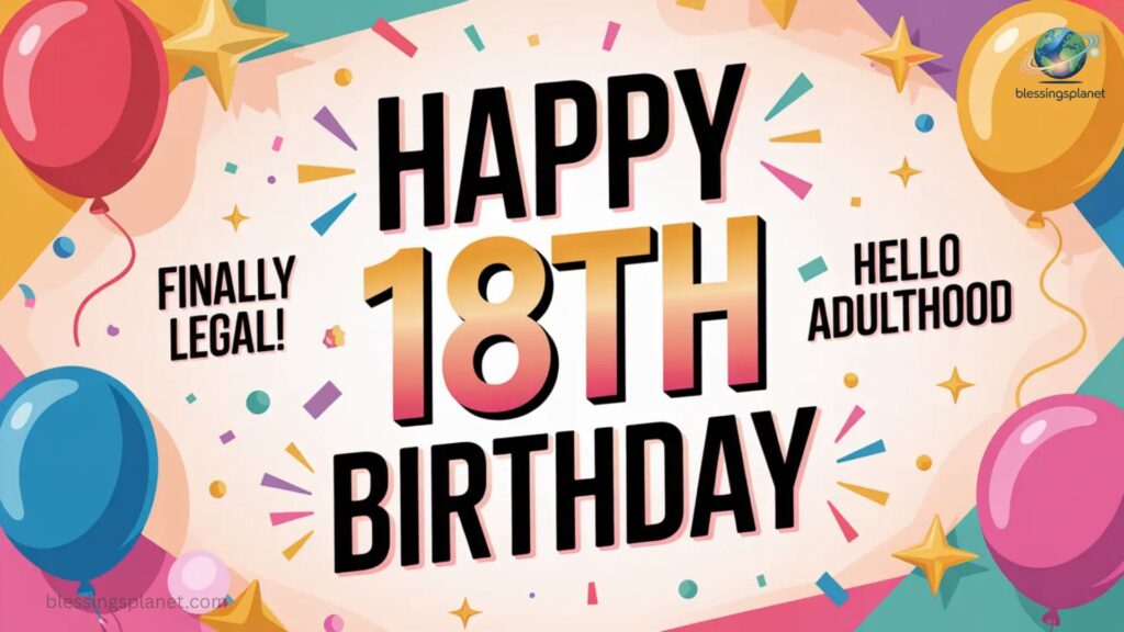 18th Birthday Quotes for Social Media