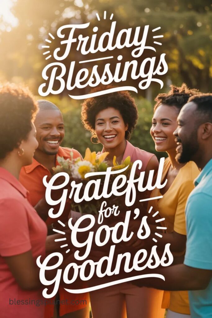 African American Friday Blessings And Quotes