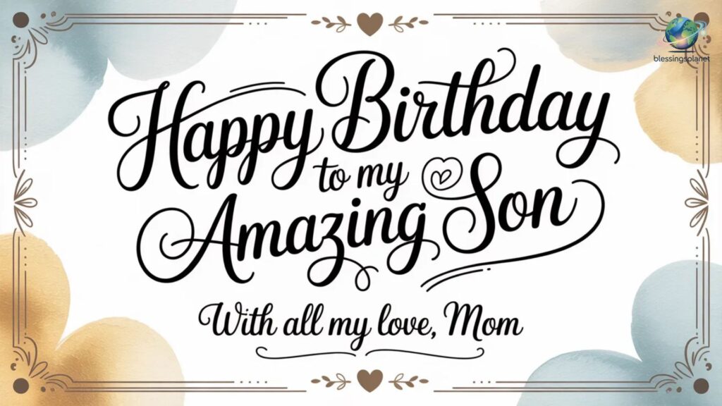 Birthday Wishes for Son from Mother  