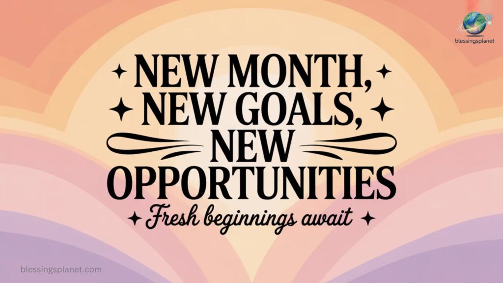 Happy New Month Quotes
