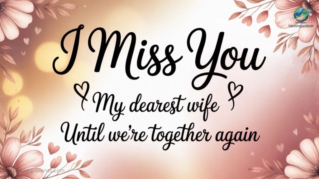 Long I Miss You Love Messages for My Wife