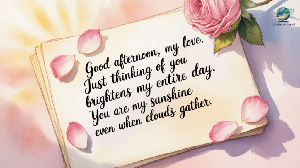 Sweet and Romantic Good Afternoon Message for Her