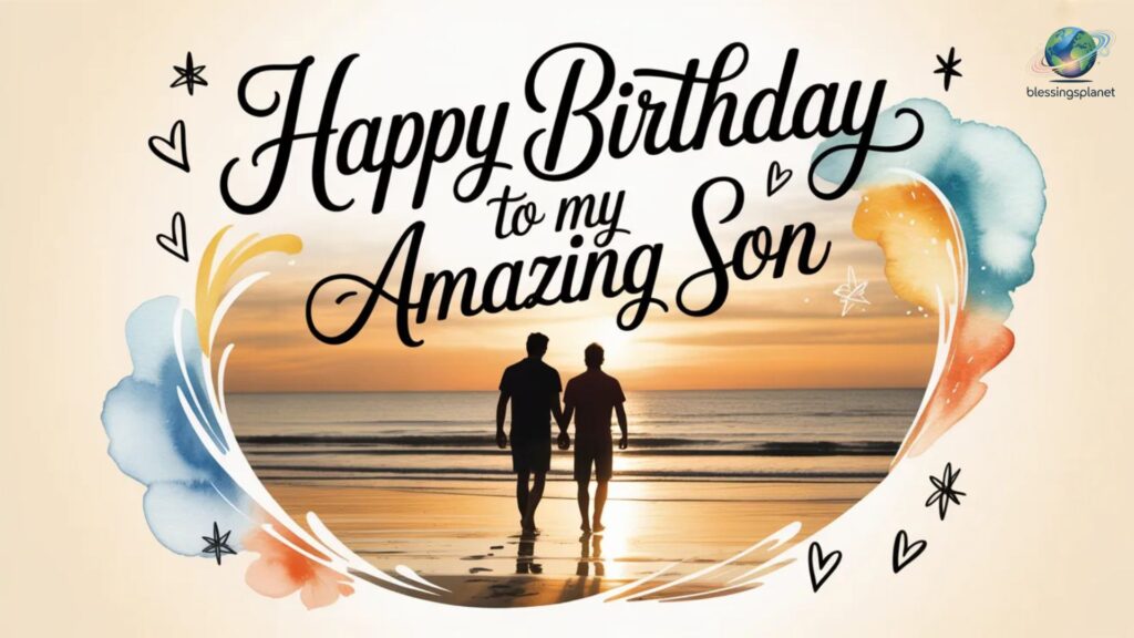 Unique Birthday Wishes for Son  