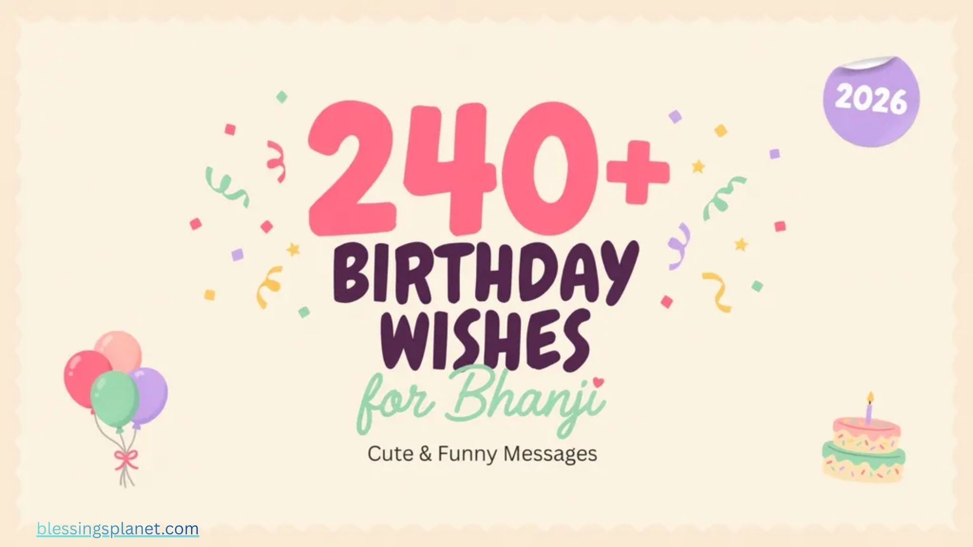 240+ Birthday Wishes for Bhanji (Cute, Funny Messages) In 2026