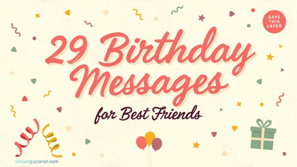 29 Birthday Messages for Best Friends