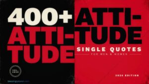 400+ Attitude single quotes for Men and Women In 2026