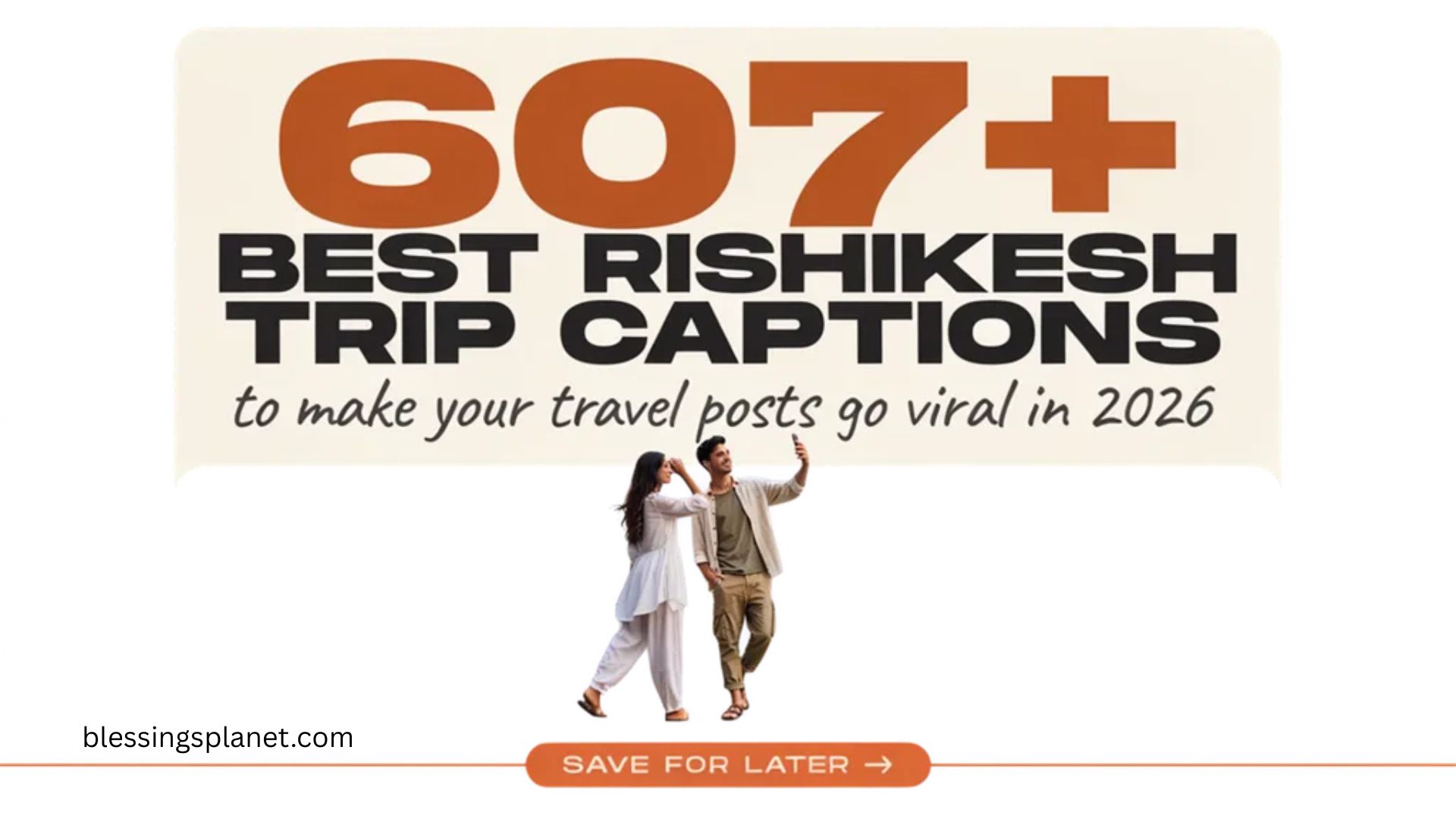 607+ Best Rishikesh Trip Captions to Make Your Travel Posts Go Viral In 2026 (1)