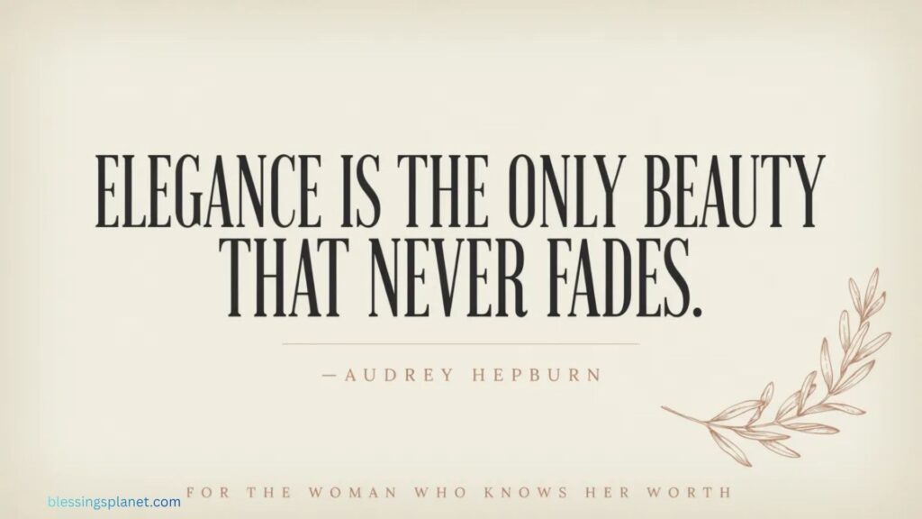 Elegant And Classy Quotes For Woman Lady Girls