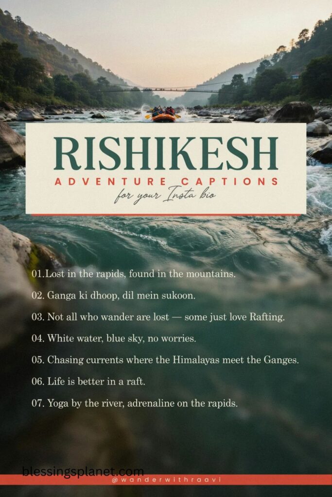 Rishikesh Adventure Captions for Instagram Bio