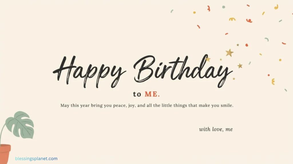 Short and Simple Birthday Blessings for Myself