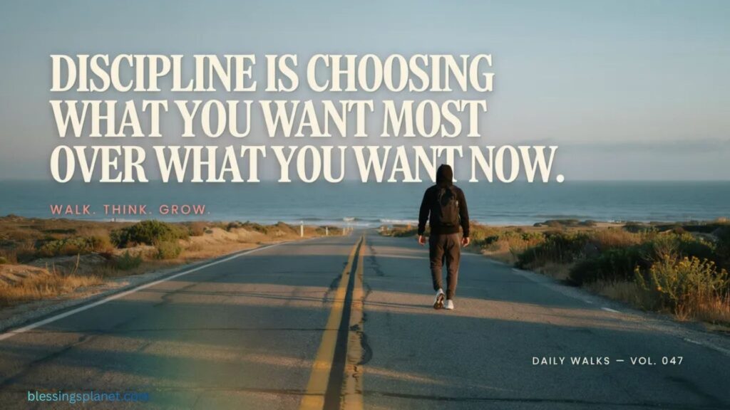 Walking Captions for Motivation & Discipline