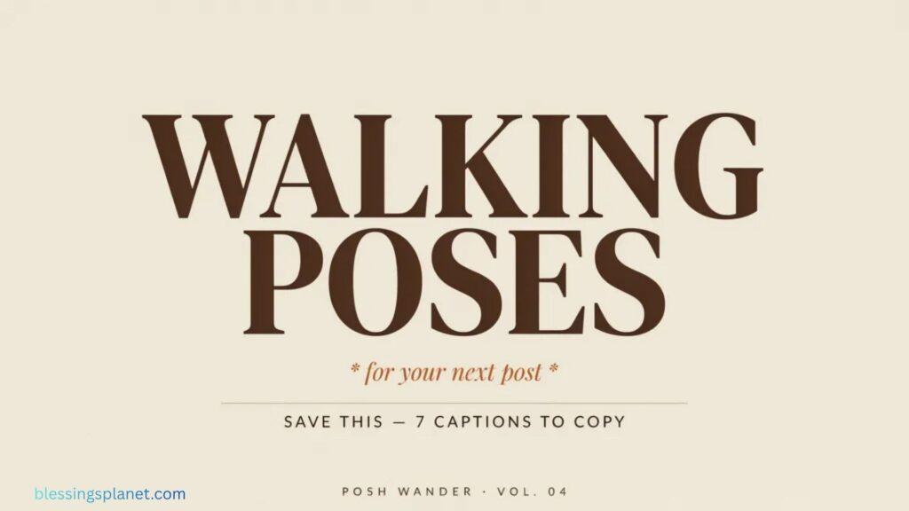 Walking Pose Captions for Instagram