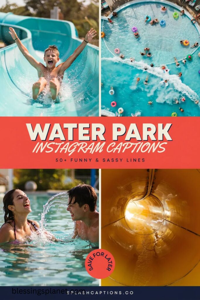 Water Park Instagram Captions