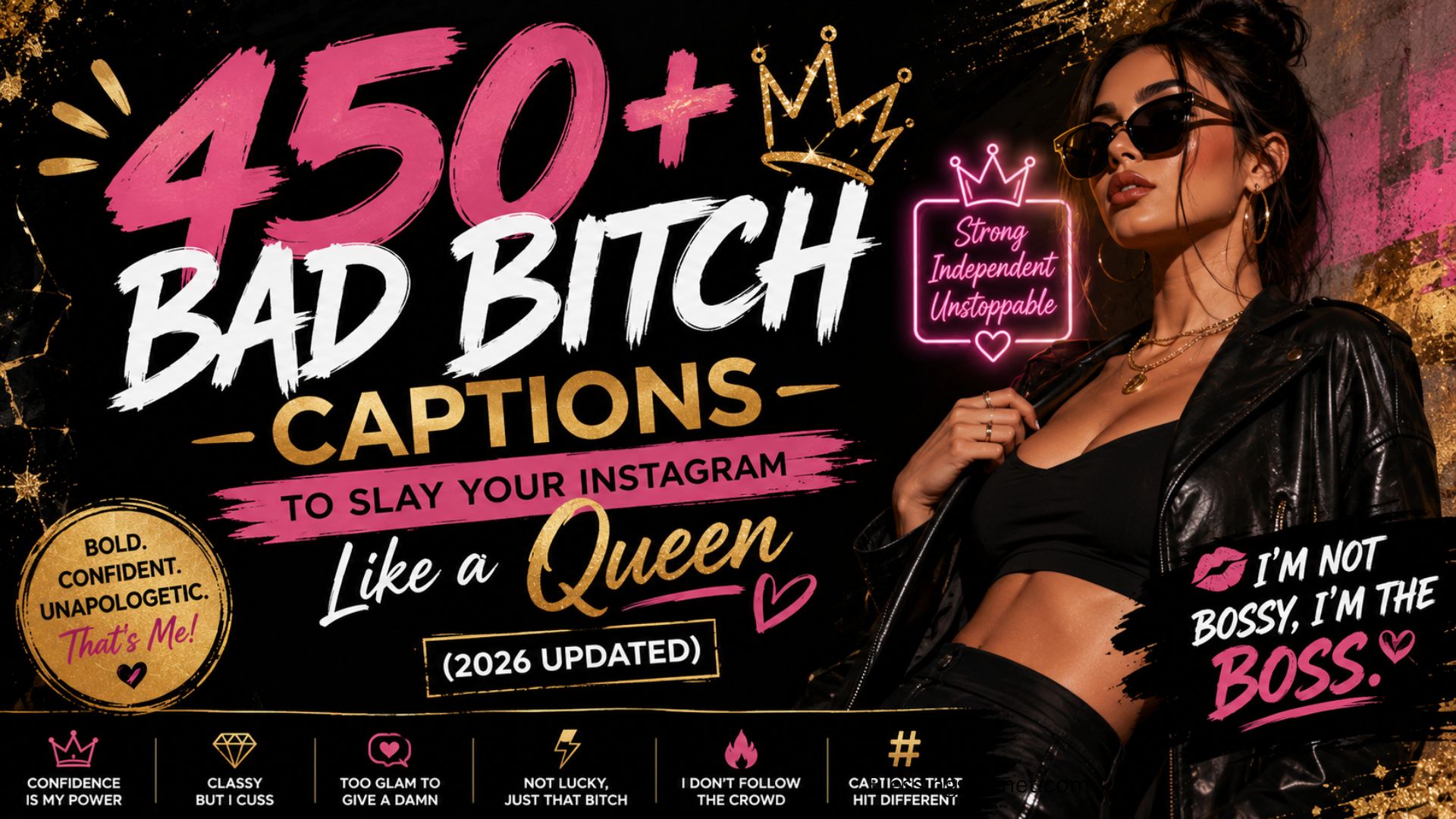 450+ Bad Bitch Captions to Slay Your Instagram Like a Queen (2026 Updated)
