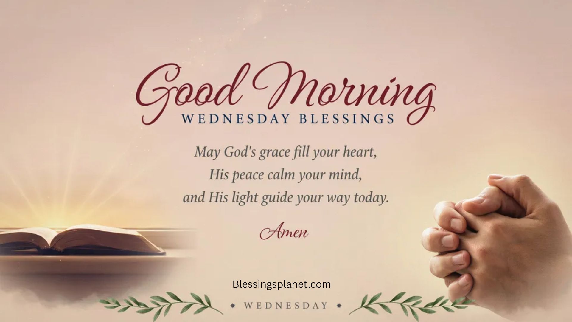 Best 240+ Good Morning Wednesday Blessings Prayer With Images In 2026