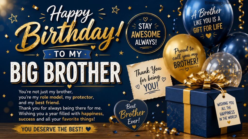 Birthday Wishes For Big Brother