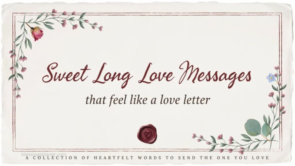 Sweet Long Love Messages That Feel Like a Love Letter